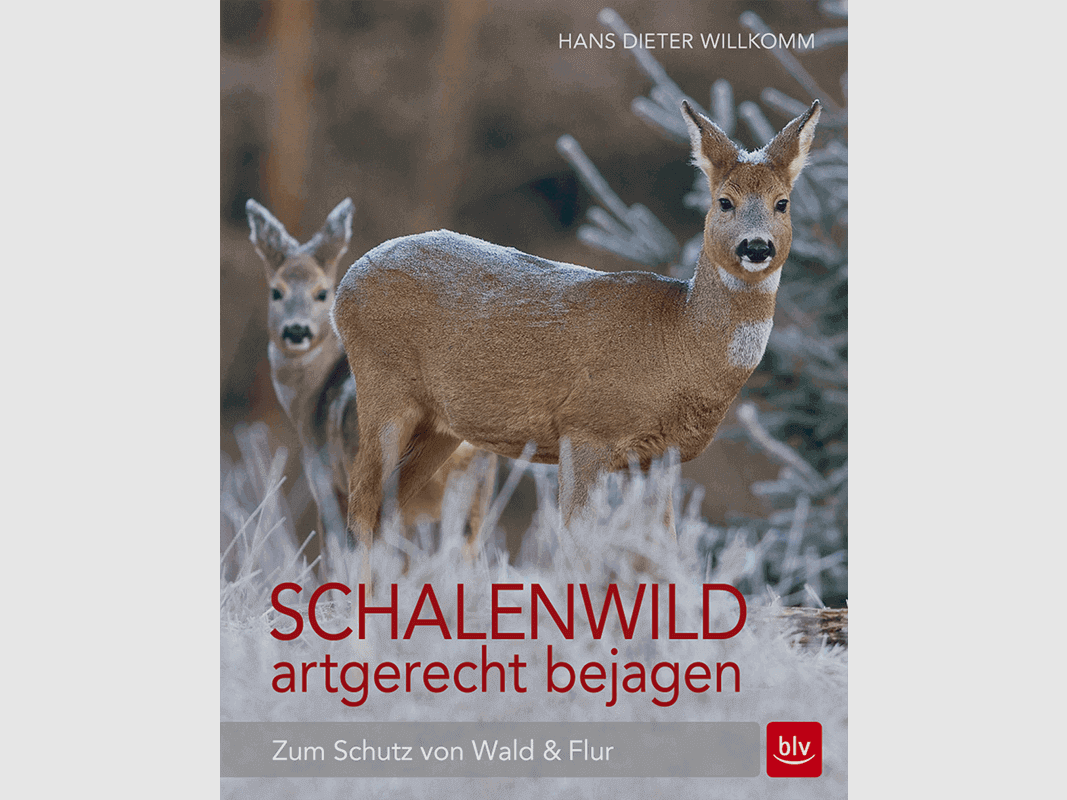 Buch "Schalenwild artgerecht bejagen"