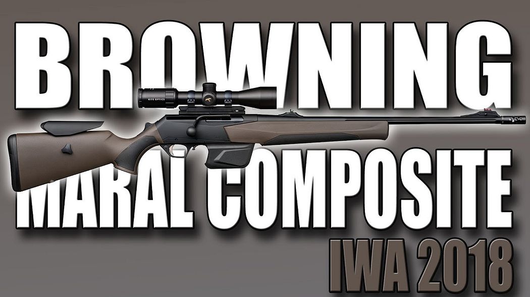 New Browning Maral Composite and Browning ammunition for hunting (IWA 2018)