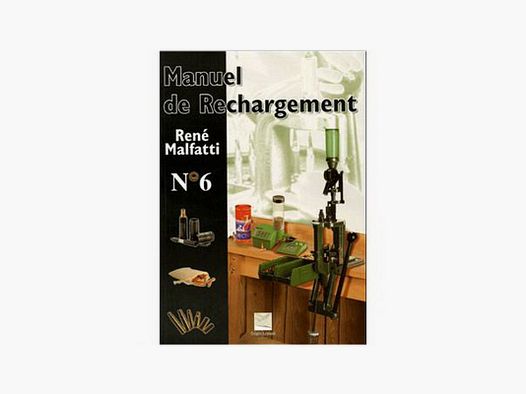 Guide du rechargement René Malfatti