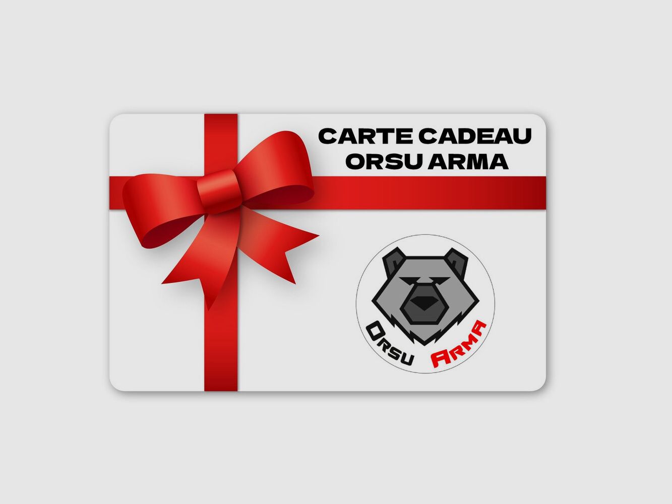 CARTE CADEAU ORSU ARMA