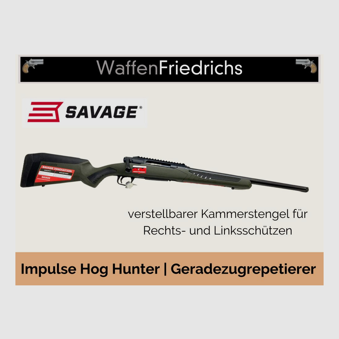 SAVAGE	 IMPULSE | Hog Hunter | für Links- und Rechtsschützen - Waffen Friedrichs