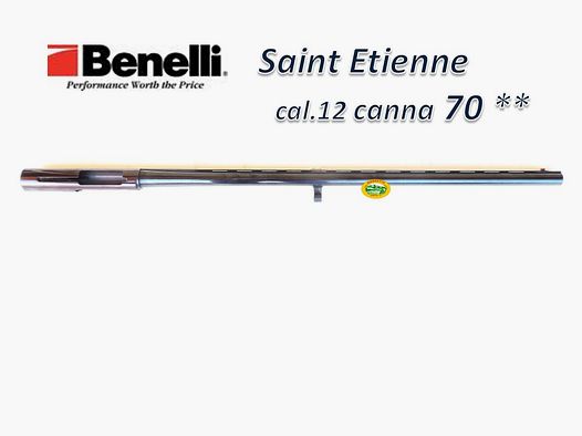 BENELLI canna Saint Etienne cal.12 cm 70 ** occasione come nuova R.17013