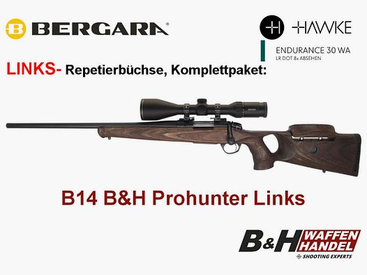 Bergara	 B14 B&H Prohunter LINKS Lochschaft Endurance 3-12x56 fertig montiert / Optional: Brenner Schalldämpfer