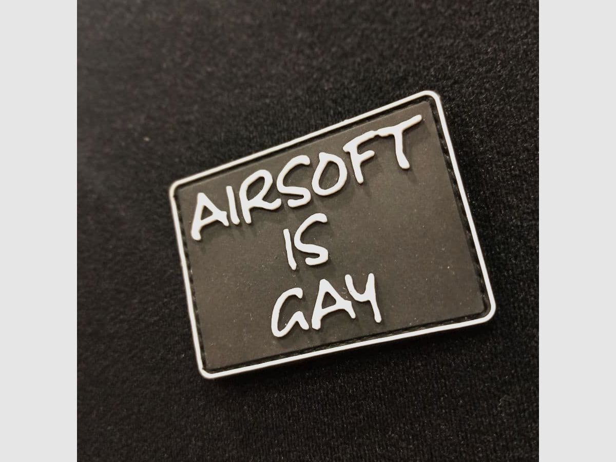 "Airsoft is Gay"-Patch