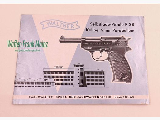 Walther - Ulm Operating Instructions Mod. P38