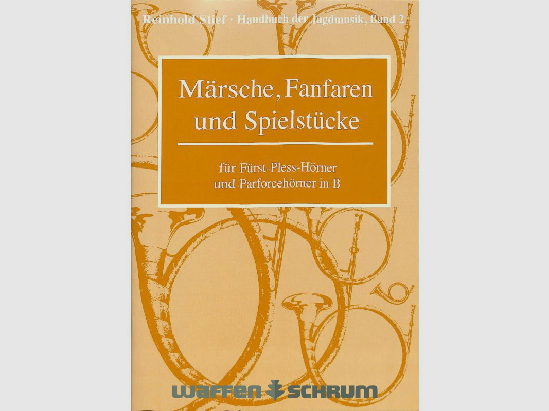 Gräfe & Unzer Märsche, Fanfaren, Band 2 für Fürst-Pless-Hörner