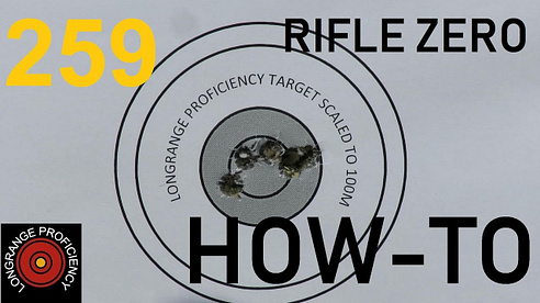 Longrange blog 259: Barrel break-in & zeroing rifle