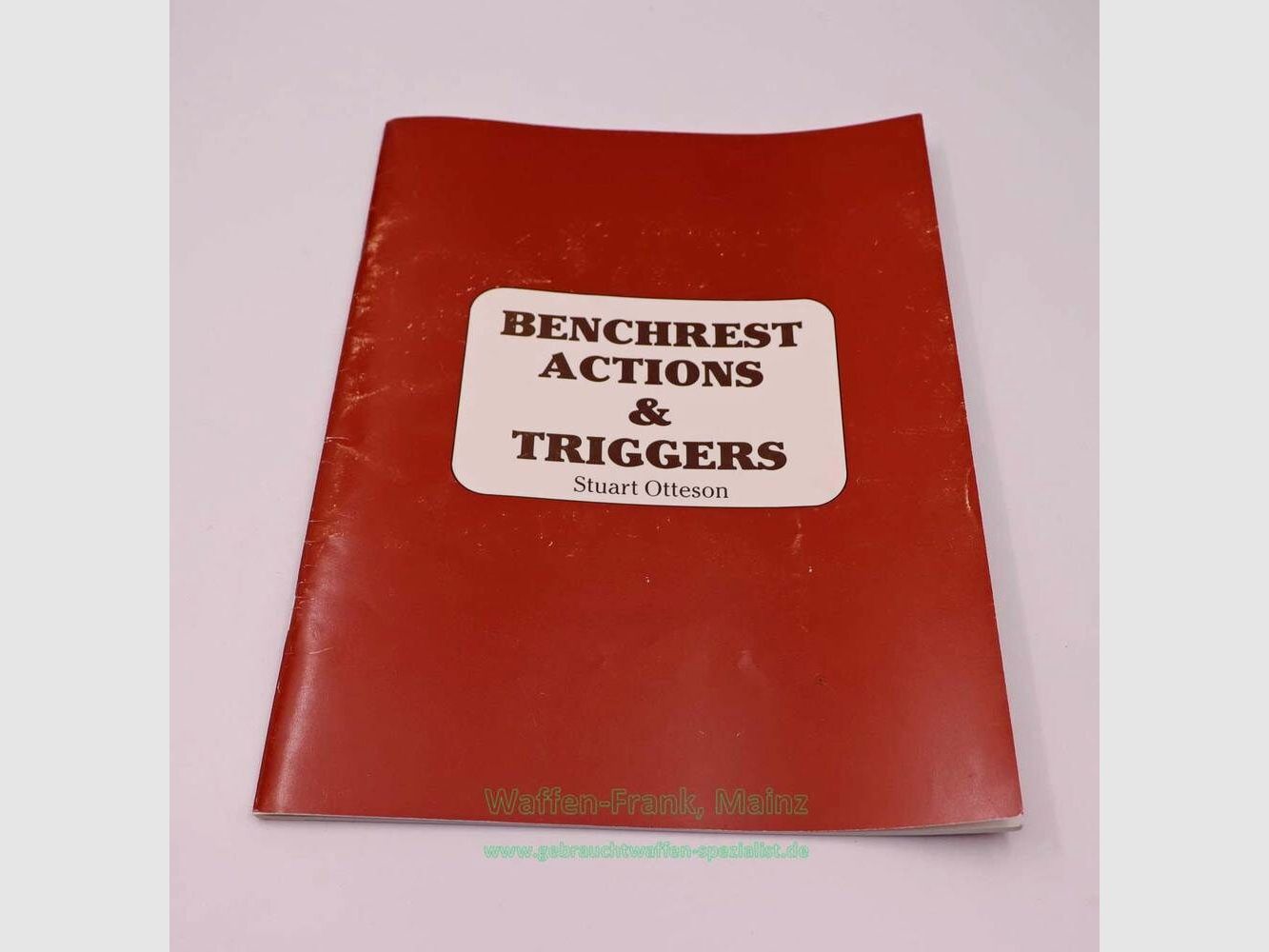 Wolfe Publishing Co. Inc. Benchrest Actions&Triggers