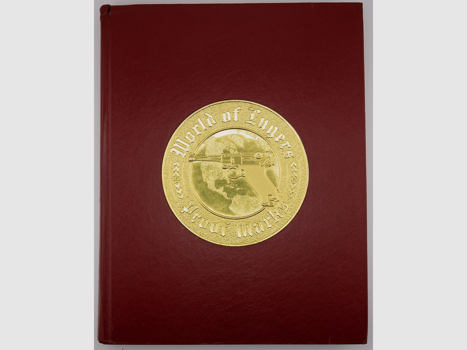 World of Lugers Proof Marks - Complete listing of different variations of Proof Marks on the Luger, Volume 1 - SIGNIERT 285 von 500