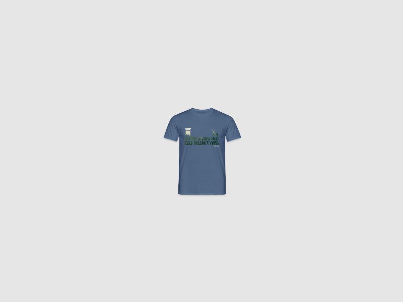 stop working - go hunting - Männer T-Shirt Taubenblau