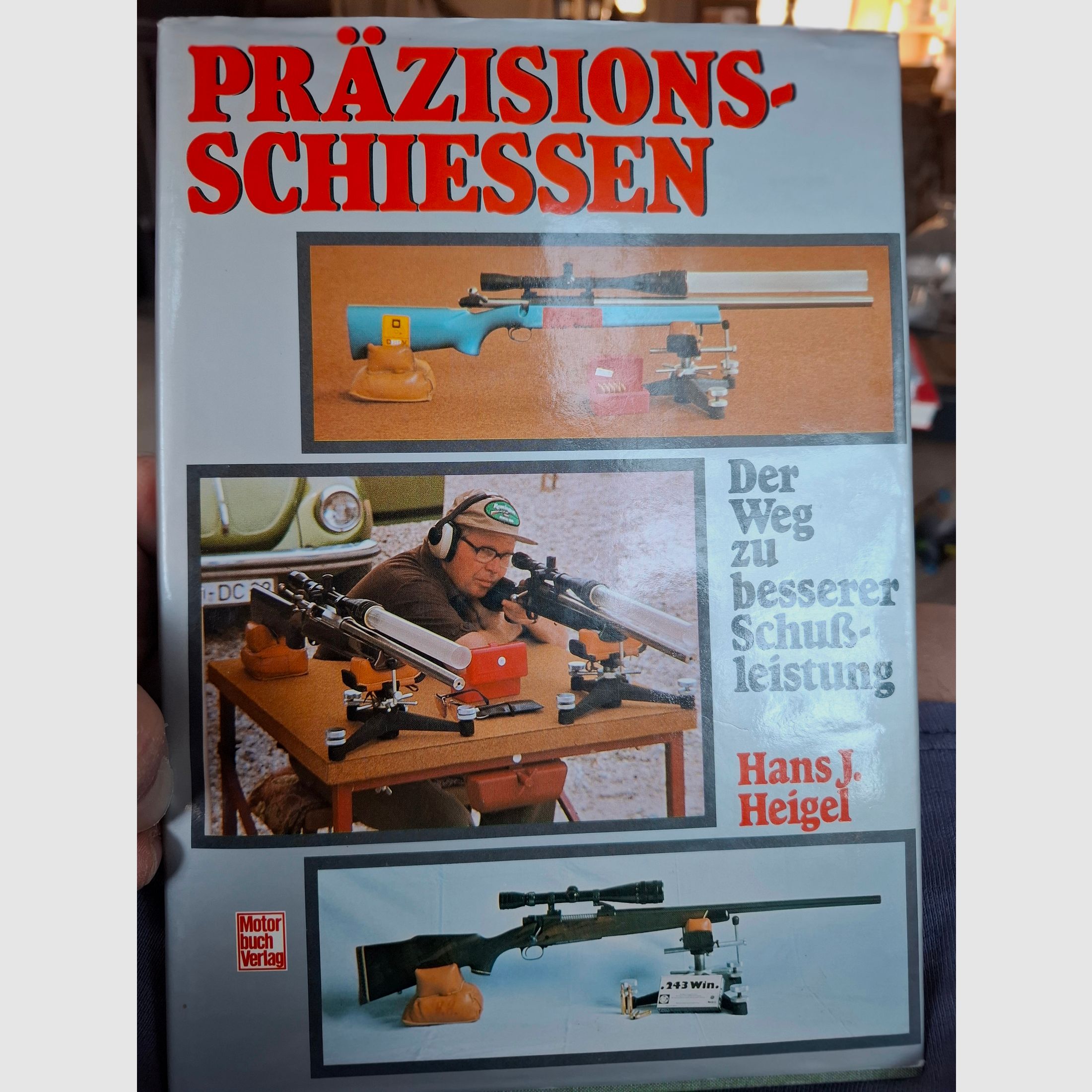 Strzelectwo precyzyjne autorstwa Hansa Heigela. Książka w twardej oprawie