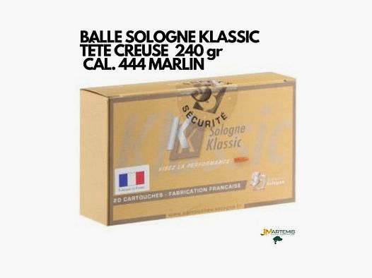 CARTRIDGE SOLOGNE KLASSIC HOLLOW POINT 240 gr CAL. 444 MARLIN