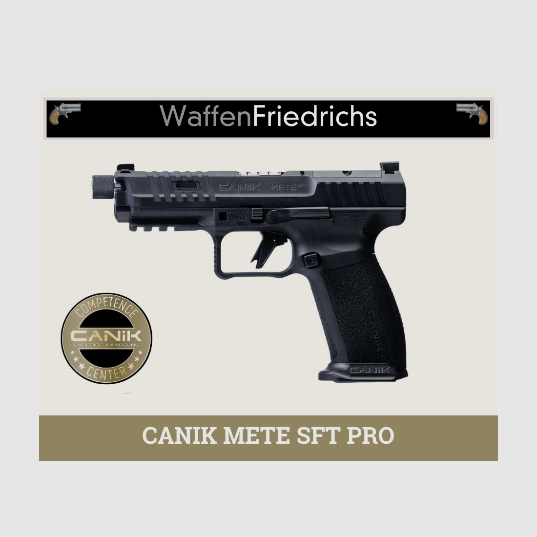 CANIK	 METE SFT PRO - versandkostenfrei - Waffen Friedrichs
