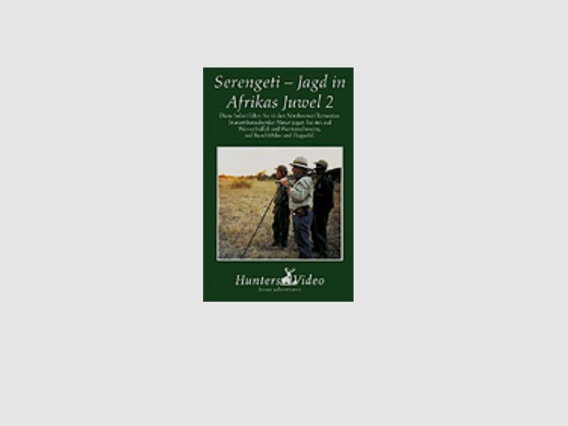 Hunters Video Serengeti - Jagd auf Afrikas Juwel 2