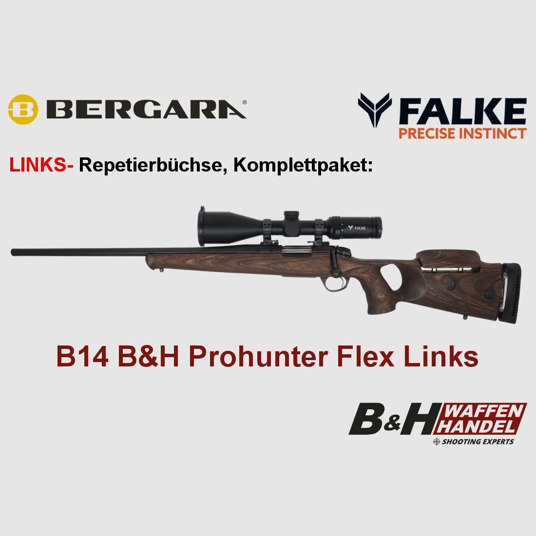  Bergara   B14 B&H Prohunter Flex LINKS Lochschaft mit Falke 3-12x56 fertig montiert / Optional: Brenner Schalldämpfer