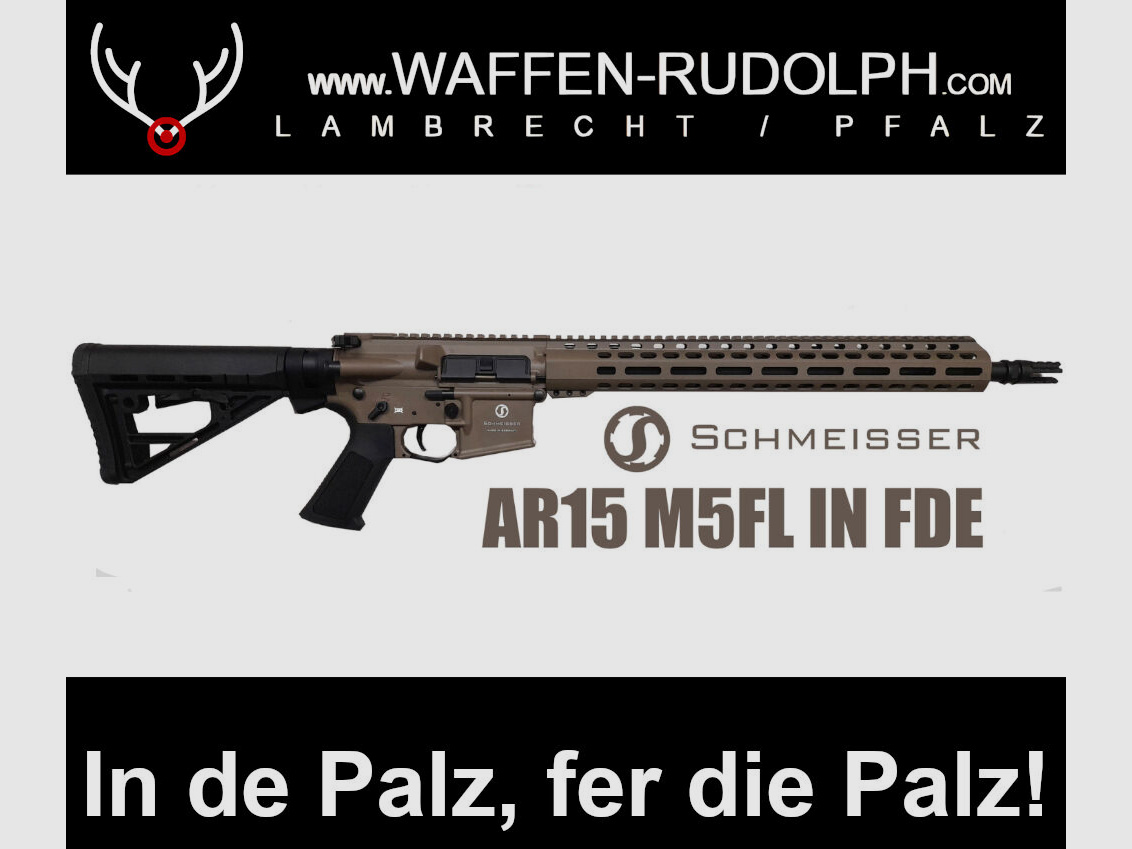 Schmeisser AR15 M5FL in FDE 16,75" 223REM Selbstladebüchse ***PFALZKRACHER*** NEU bei Waffen Rudolph
