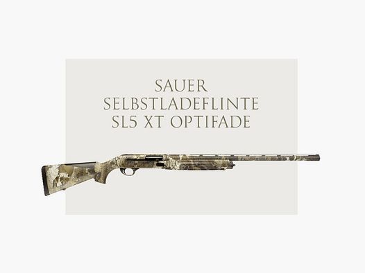 J.P. Sauer & Sohn Sauer strzelba samopowtarzalna SL5 XT Optifade 700/760 mm kal. 12/76, 2+1