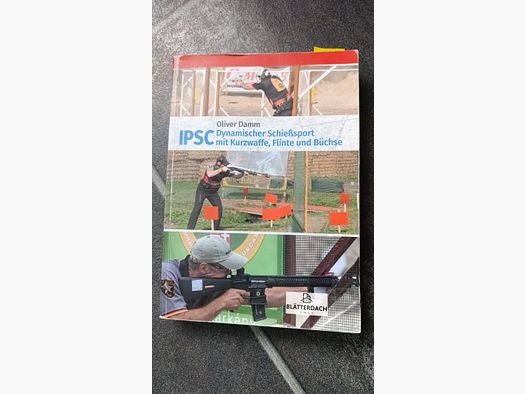 IPSC-Buch, Dynamischer Schießsport mit Kurtwaffe, Flinte und Büchse, Vorbereitung SuRT
