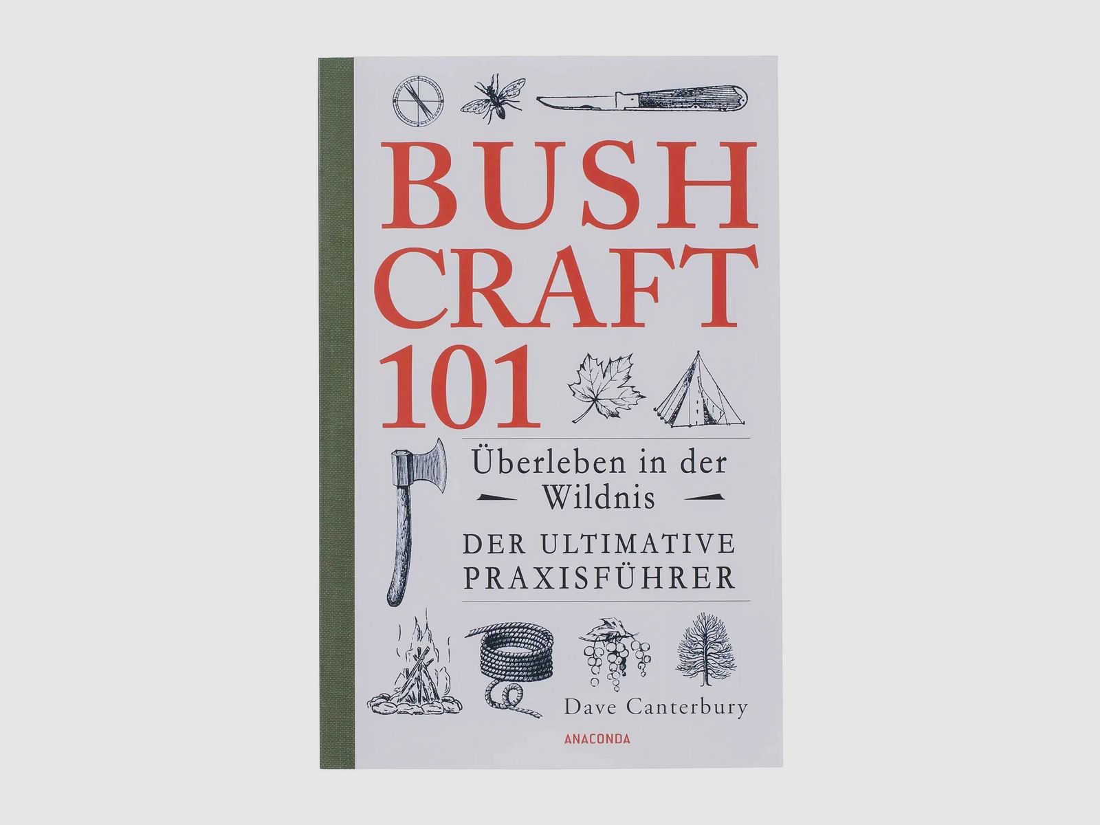 Anaconda Verlag Buch Bushcraft 101 – Überleben in der Wildnis