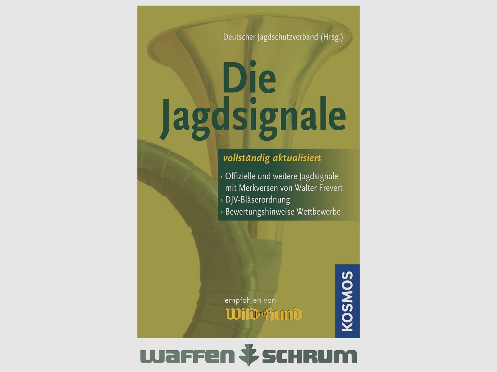 Kosmos Die Jagdsignale Frevert Walter