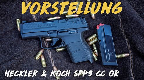 Vorstellung - Heckler & Koch SFP9 CC OR