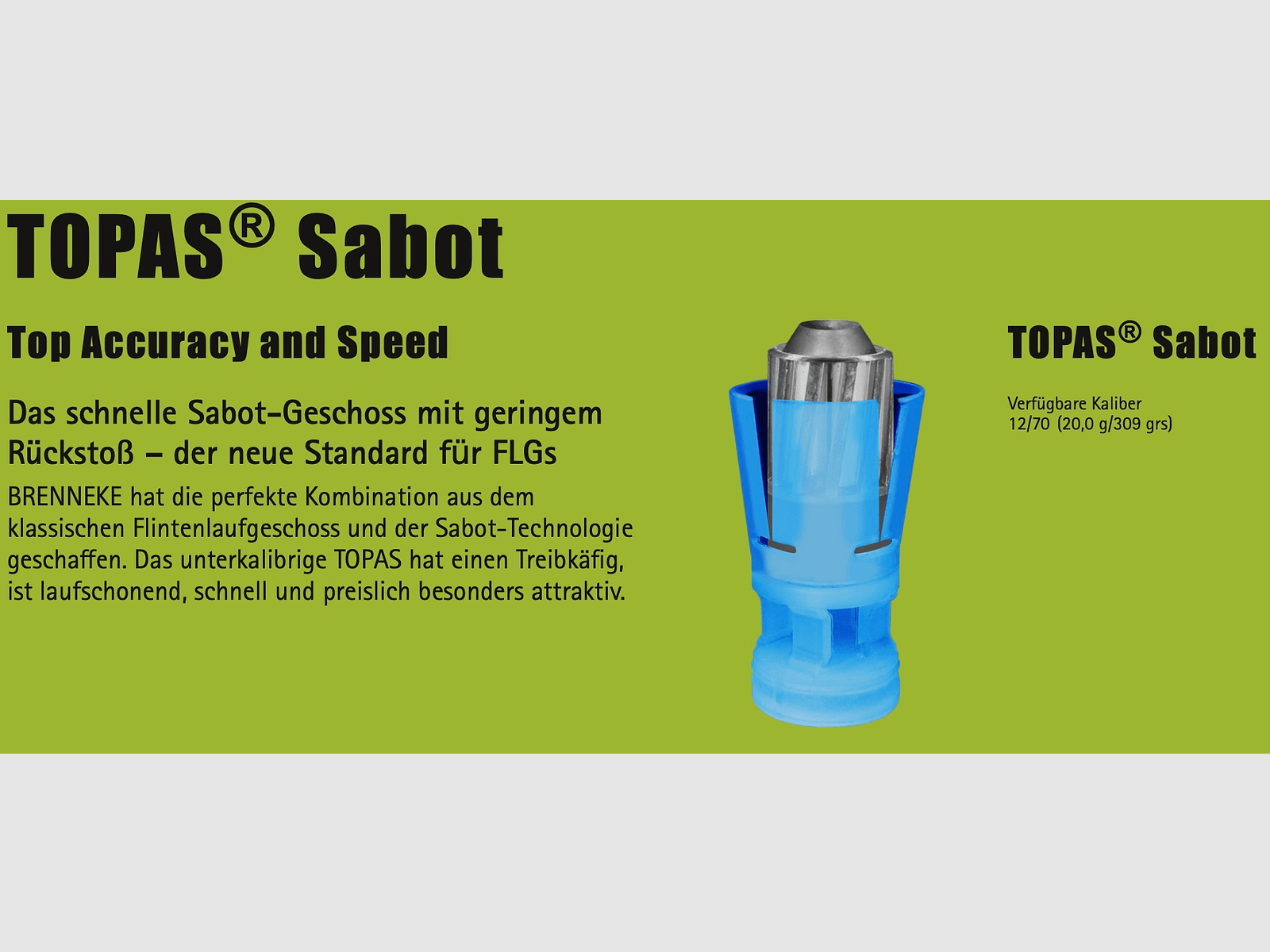 Brenneke 2005531 12/70 Topas Sabot 20g 309grs Flintenlaufgeschoss 5 Stk.