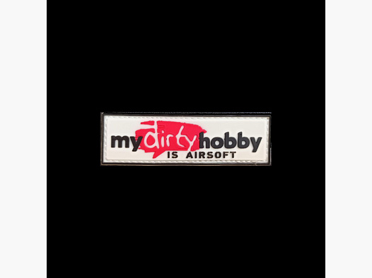 Airsoft is a 'Dirty Hobby' - Patch (Weiß)