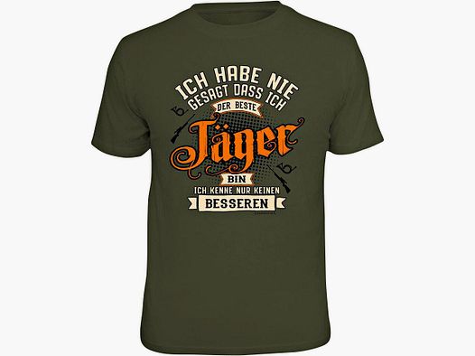 "Ich habe nie gesagt, dass ich der beste Jäger bin…" T-Shirt Herren (Grün)
