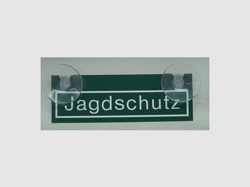 Autoschild Jagdschutz - 2 Sauger f. Scheiben Innenbef.