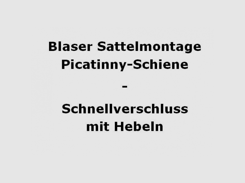 Blaser saddle mount Picatinny - quick release