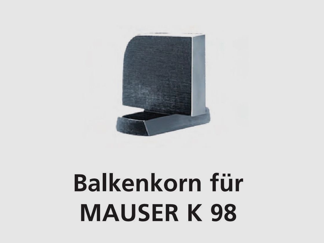 Mauser MAUSER K98 Balkenkorn BH 11,0mm extra hohes Korn für 98er Systeme , Breite 2,5mm