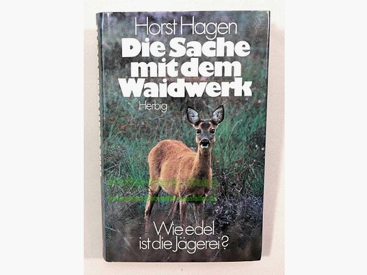 Herbig Verlagsbuchhandlung Die Sache mit dem Waidwerk Buch