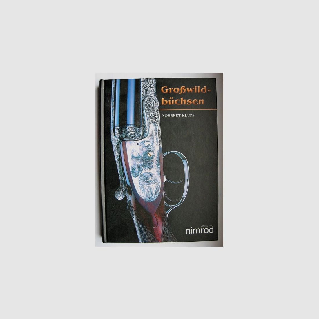 Buch Großwildbüchsen, Norbert Klups