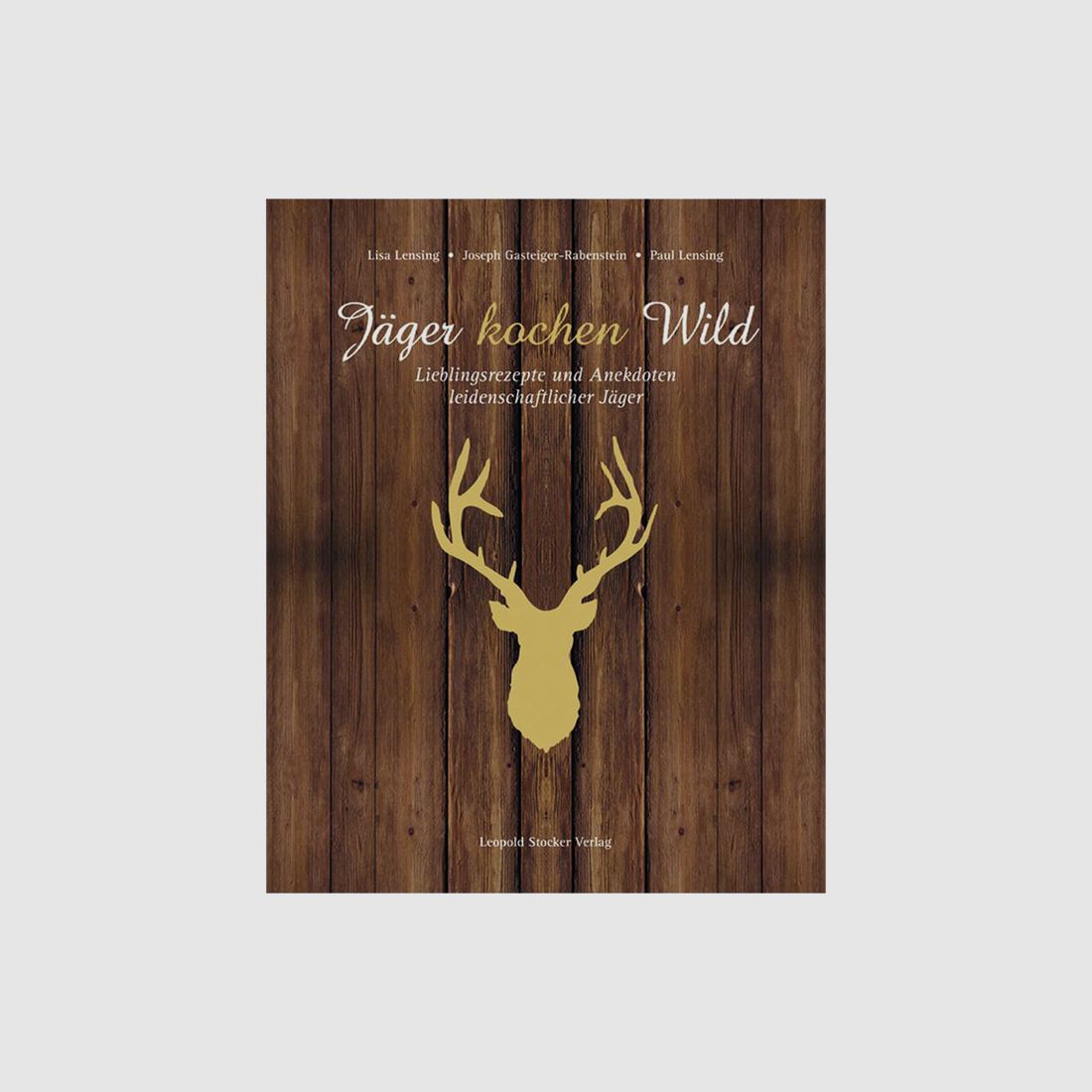 Kochbuch "Jäger kochen Wild"