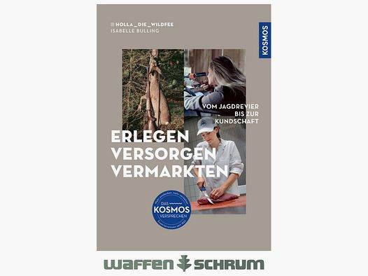 Kosmos Erlegen-Versorgen-Vermarkten Isabelle Bulling
