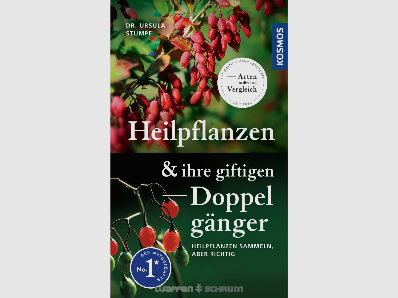 Kosmos Heilpflanzen & ihre giftigen Dr. Ursula Stumpf Doppelgänger