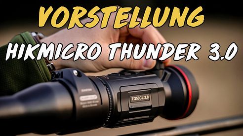 Vorstellung - HIKMICRO Thunder 3.0 (Shutterless und LRF)