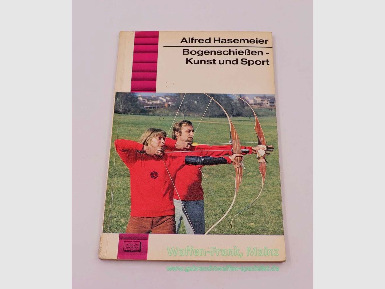 Deutsch Diverse Buch Bogenschießen- Kunst und Sport