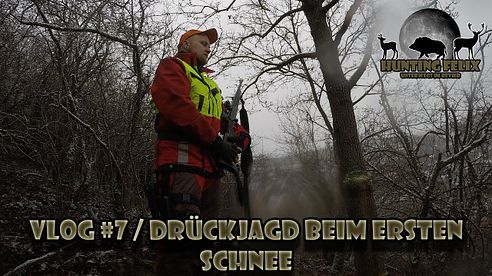 Vlog #7 / Drückjagd beim ersten Schnee [Re-upload]