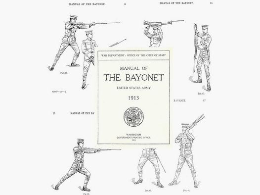 Neu: Nachdruck US-Dienstvorschrift Bajonettfechten von 1913