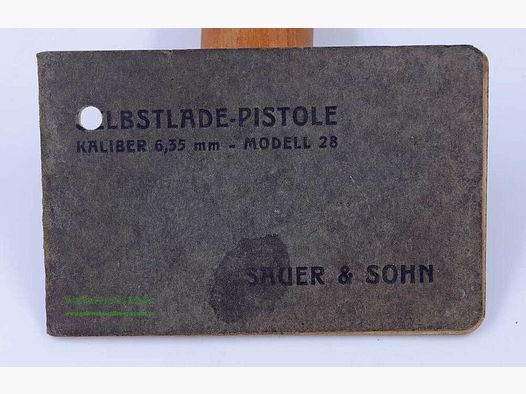 Sauer u. Sohn/Suhl Bedienungsanleitung, Original Modell 28, Kal. 6,35mm