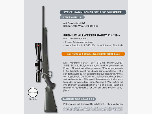 Steyr Repetierer Jungjäger Waffe mit Zielfernrohr	 STEYR MANNLICHER SM12 SX GOISERER + Leica Amplus