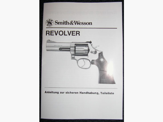 S&W Manuel d'utilisation Revolver 686 -1 à -4 EN LANGUE ALLEMANDE