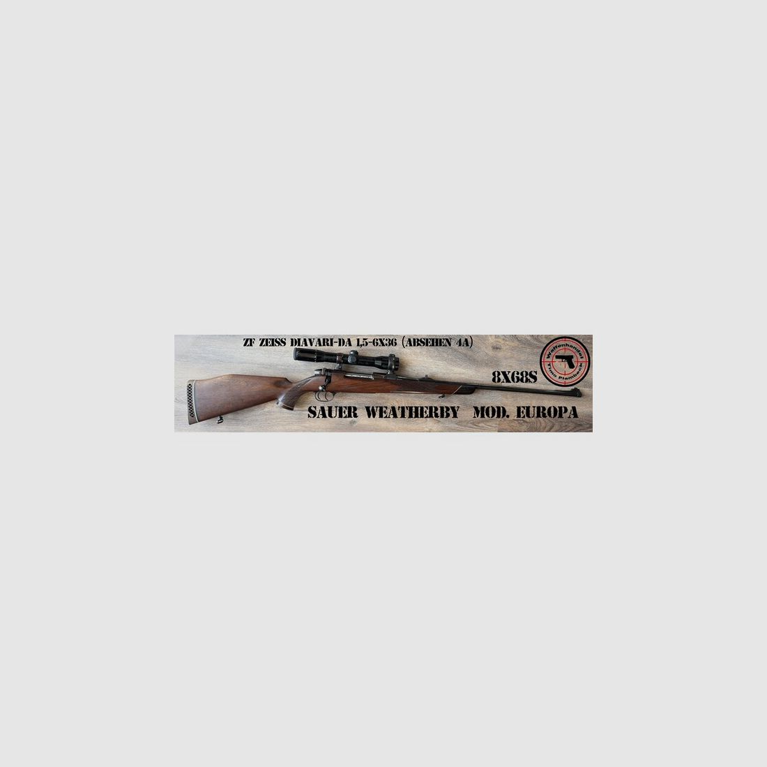 Repetierbüchse  SAUER Weatherby  Mod. Europa  im Kaliber 8x68S  mit ZF ZEISS DIAVARI