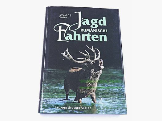 Leopold Stocker Verlag Book -Romanian Hunting Trips-