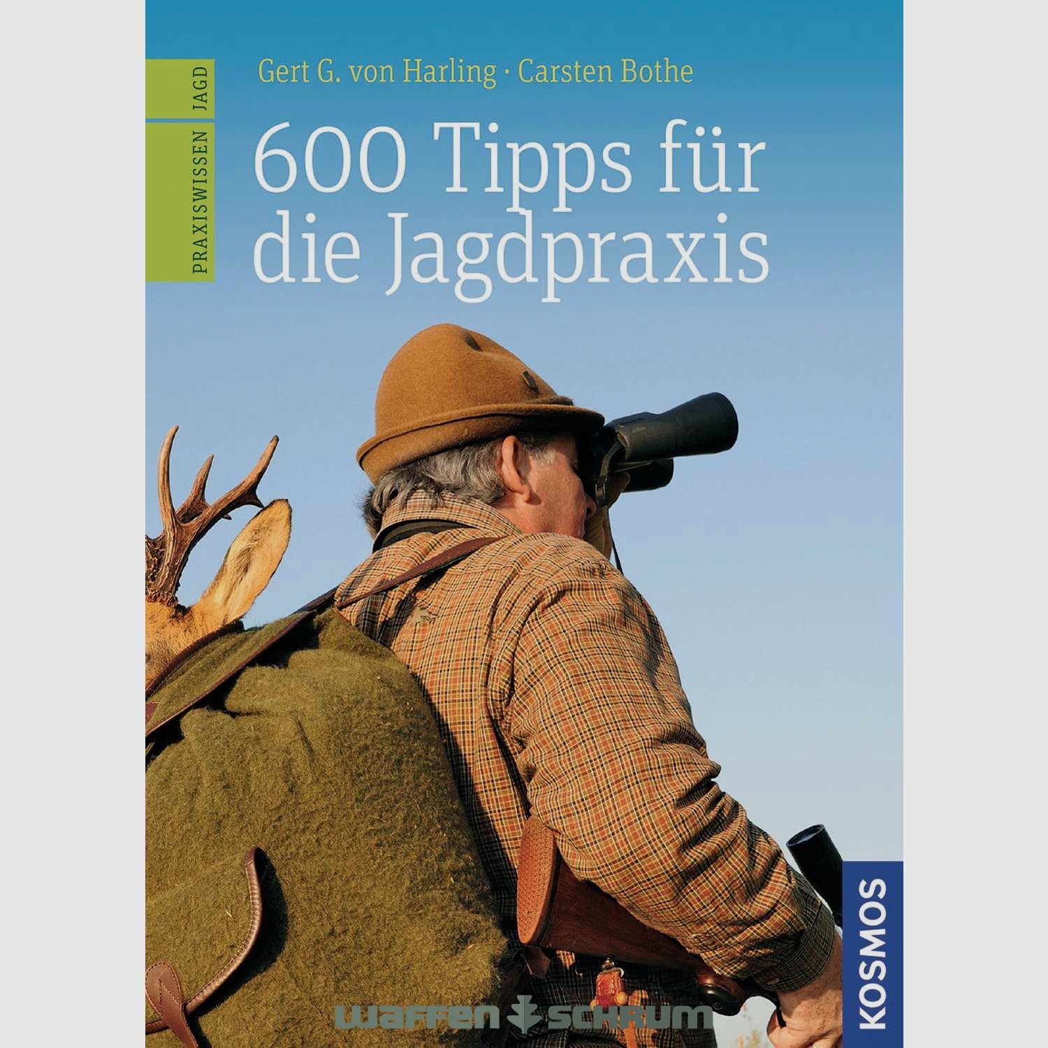 Cosmos 600 Tips for Hunting Practice Gert G. Harling