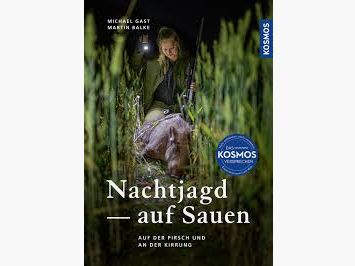 Kosmos Nachtjagd auf Sauen Micheael Gast-Martin Balke