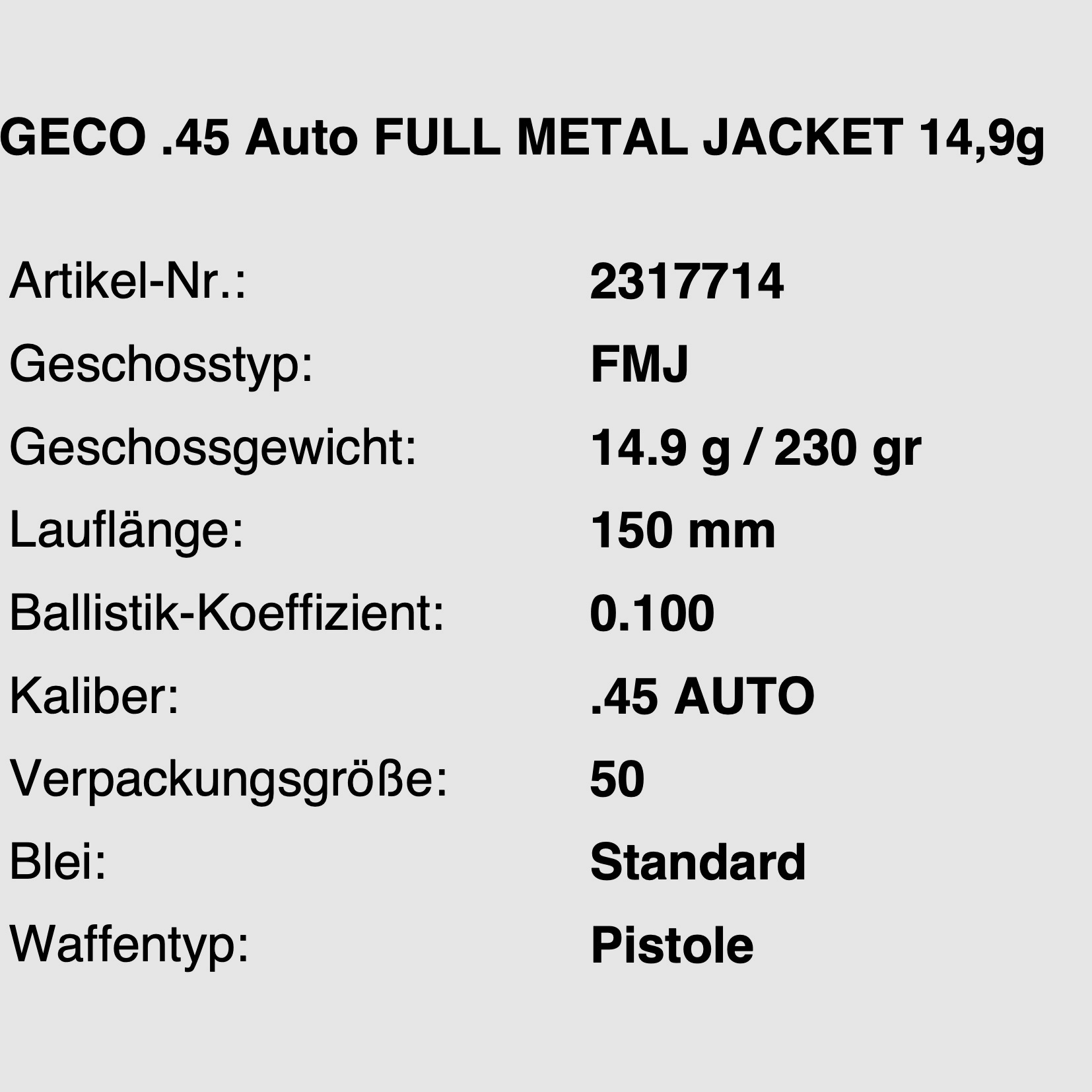 Geco 2317714 .45 ACP full metal jacket 14.9g 230grs. handgun ammunition