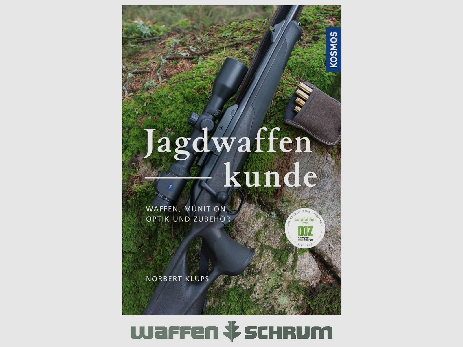 Kosmos Jagdwaffenkunde Norbert Klups