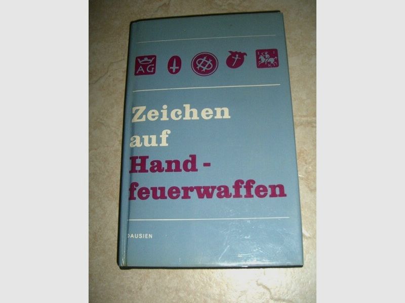 seltenes Buch - Zeichen auf Handfeuerwaffen